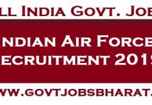 Indian Air Force Recruitment 2019 : Apply Online for Airmen (Group X & Y) Posts Indian Air Force Recruitment