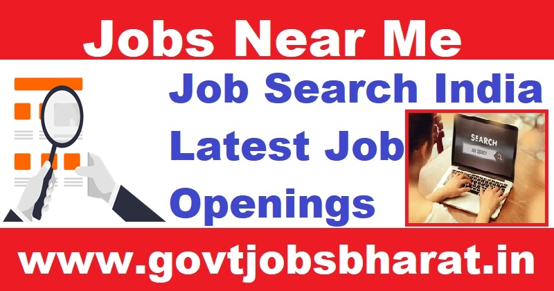 Jobs Near Me | Job Search India - Latest Job Openings