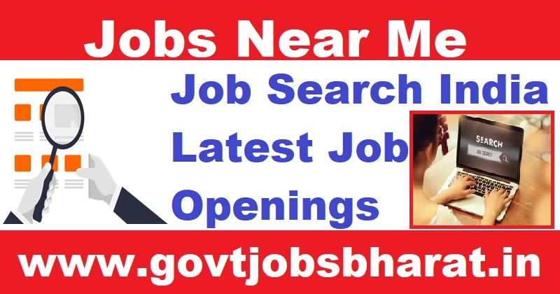 Jobs Near Me Job Search India Latest Job Openings