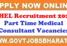 BHEL Recruitment 2020 – 07 Part Time Medical Consultant Post BHEL Recruitment 2020
