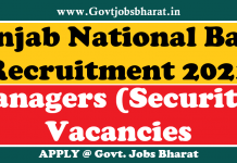 PNB Recruitment 2021 – Apply Online For 100 Managers (Security) Posts PNB Recruitment 2021