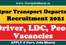 Manipur Transport Department Recruitment 2021 – Apply Online For 118 Driver, LDC, Peon Posts Manipur Transport Department Recruitment