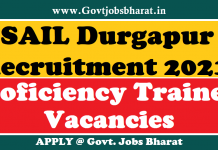 SAIL Durgapur Recruitment 2021 – Apply Online for 83 Proficiency Trainees Posts SAIL Durgapur Recruitment 2021