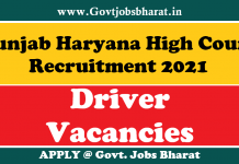 Punjab Haryana High Court Recruitment 2021 – Apply Online for 66 Driver Posts Punjab Haryana High Court