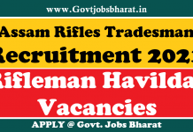 Assam Rifles Tradesman Recruitment 2021 – Apply Online For 1230 Rifleman Havildar Posts Assam Rifles Tradesman Recruitment