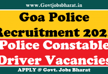 Goa Police Recruitment 2021 – Apply For 55 Police Constable Driver (Grade III) Posts Goa Police Recruitment 2021