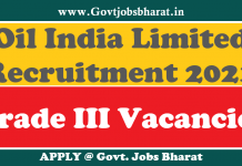 Oil India Limited Recruitment 2021 – Apply Online For 535 Grade III Posts Oil India Limited Recruitment 2021