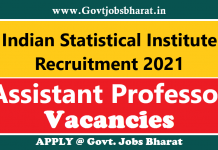 Indian Statistical Institute Recruitment 2021 – Apply Online for 22 Assistant Professor Posts Indian Statistical Institute Recruitment 2021