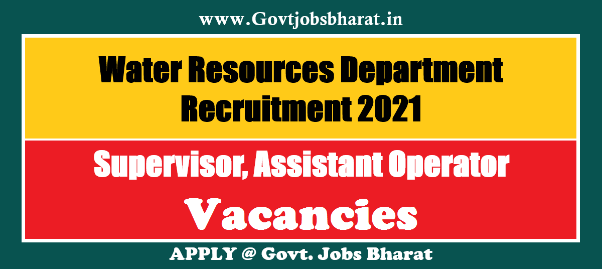 Water Resources Department Recruitment 2021 Apply For 190 Supervisor