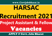 HARSAC Recruitment 2021 – Apply for 27 Project Assistant & Fellow Posts HARSAC Recruitment 2021