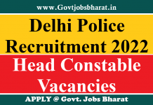Delhi Police Recruitment 2022 – Apply Online for 835 Head Constable Posts Delhi Police Recruitment 2022