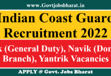 Indian Coast Guard Recruitment 2022 – Apply Online for 300 Navik, GD, DB, Yantrik Posts Indian Coast Guard Recruitment 2022