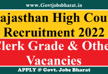 Rajasthan High Court Recruitment 2022 – Apply Online for 2700 Clerk Grade & Other Posts Rajasthan High Court Recruitment 2022
