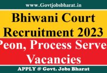Bhiwani Court Recruitment 2023 – Apply for Peon, Process Server Posts Bhiwani Court Recruitment 2023