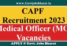 CAPF Recruitment 2023 – Apply Online for 297 Medical Officer (MO) Posts CAPF Recruitment 2023