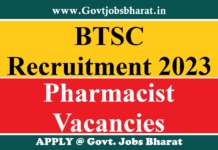 BTSC Recruitment 2023 – Apply Online for 1539 Pharmacist Posts BTSC Recruitment 2023