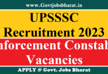 UPSSSC Recruitment 2023 – Apply Online for Enforcement Constable Posts UPSSSC Enforcement Constable Recruitment 2023