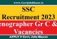 SSC Recruitment 2023 – Apply Online for 1207 Stenographer Gr C & D Posts SSC Recruitment 2023
